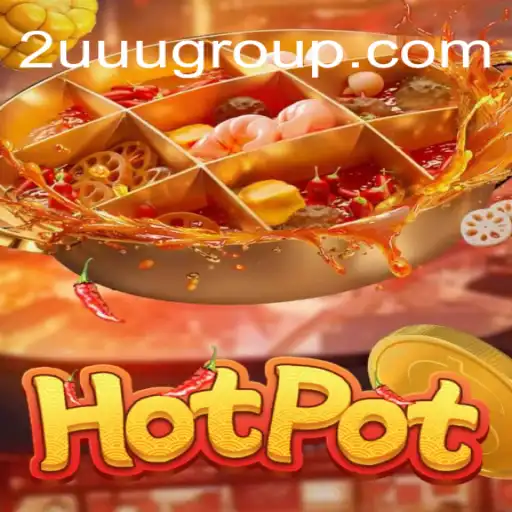 Hotpot: The Intriguing World of 2UUU