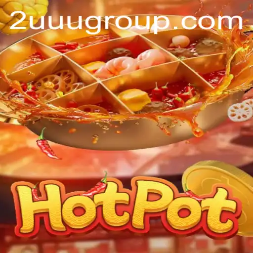 Hotpot: The Intriguing World of 2UUU